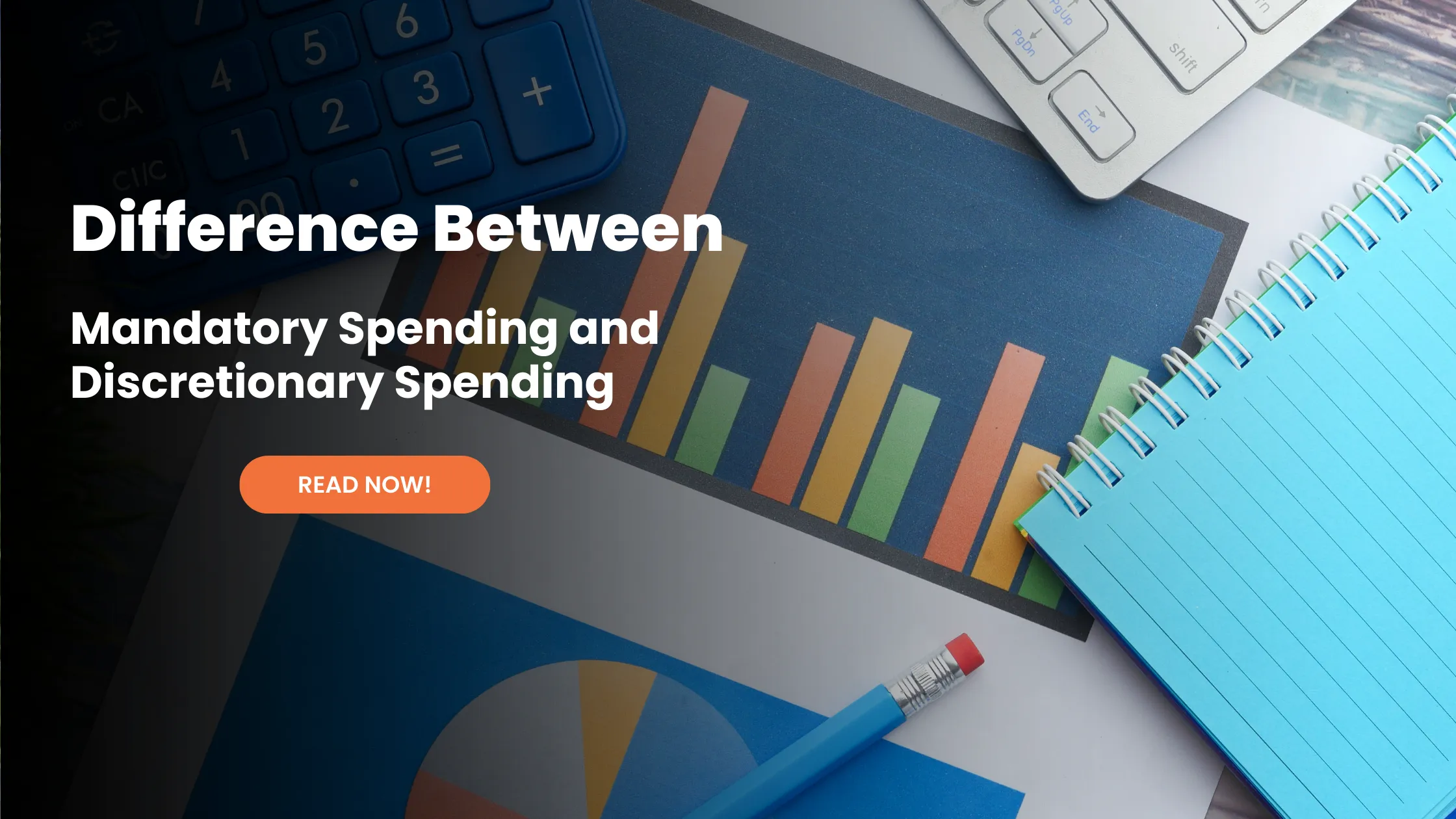 Differentiate Between Mandatory Spending and Discretionary Spending