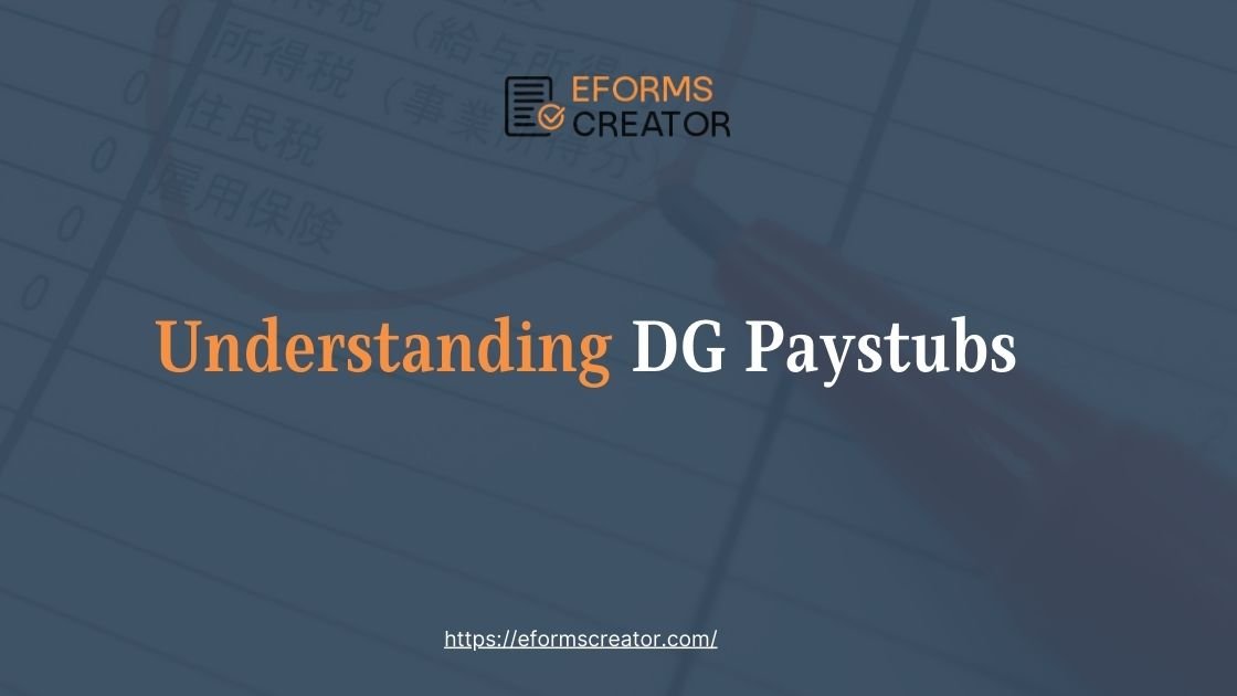 Understanding DG Paystub: Your Guide to Dollar General Paystub Portal